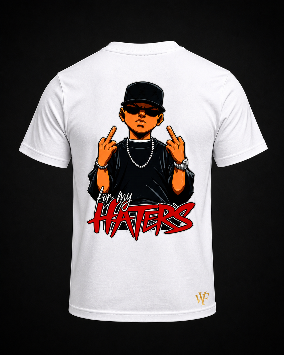 WearFlex “For My Haters” Graphic T-Shirt – Premium Streetwear | Unisex Fit