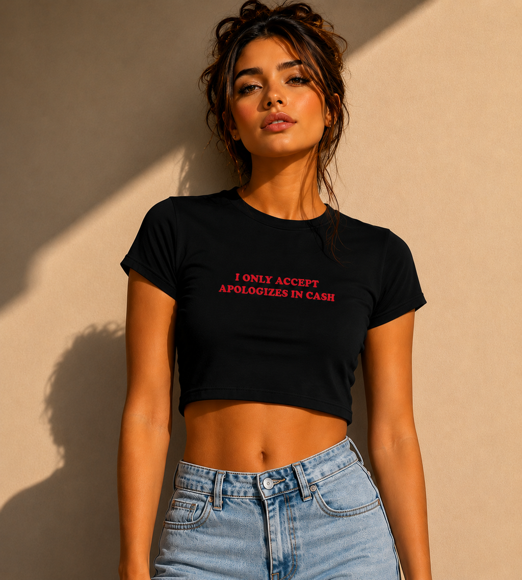 Wearflex “I Only Accept Apologies In Cash” Crop Top – Trendy Cropped Graphic Top for Women
